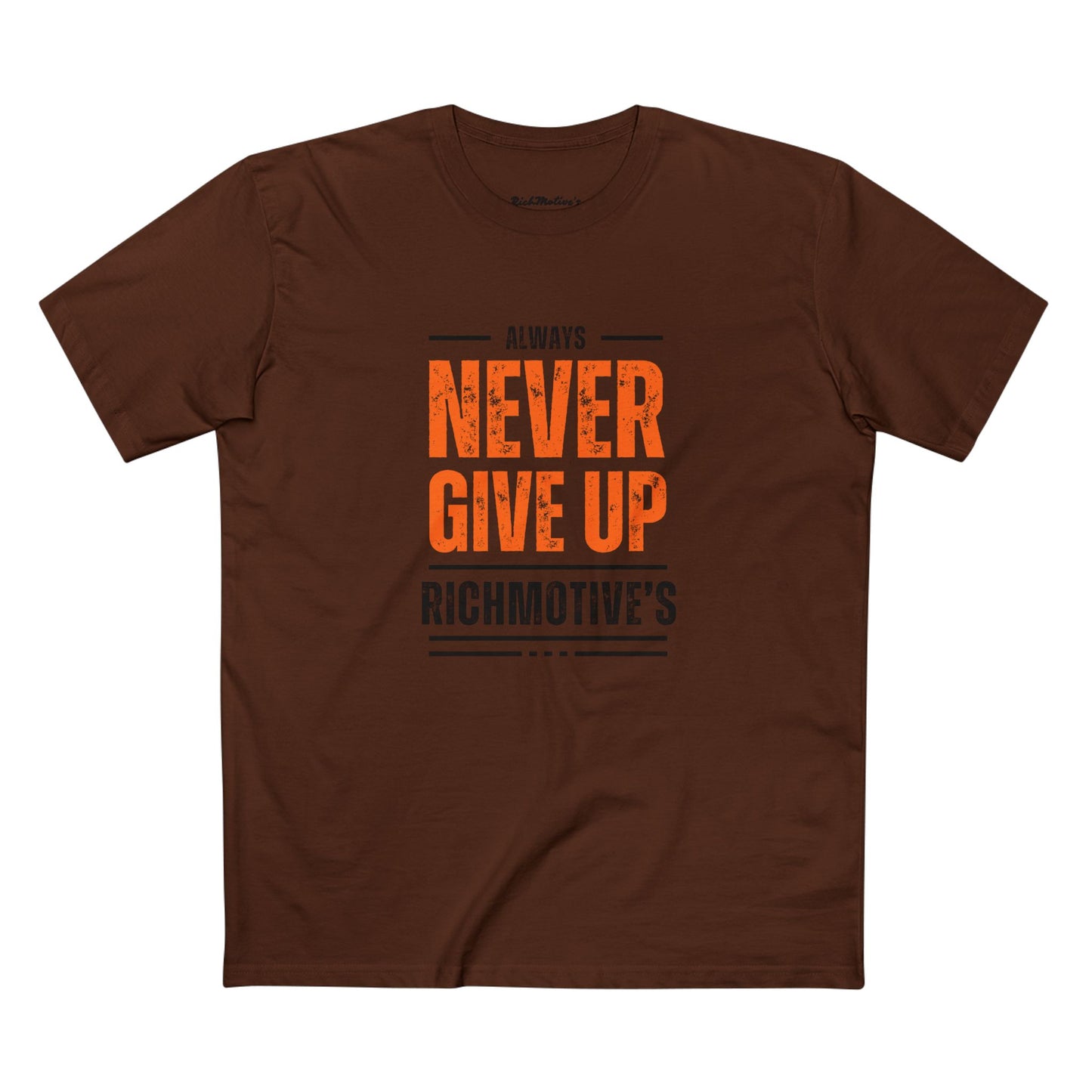 Motivational Adult Tee - "Always Never Give Up"