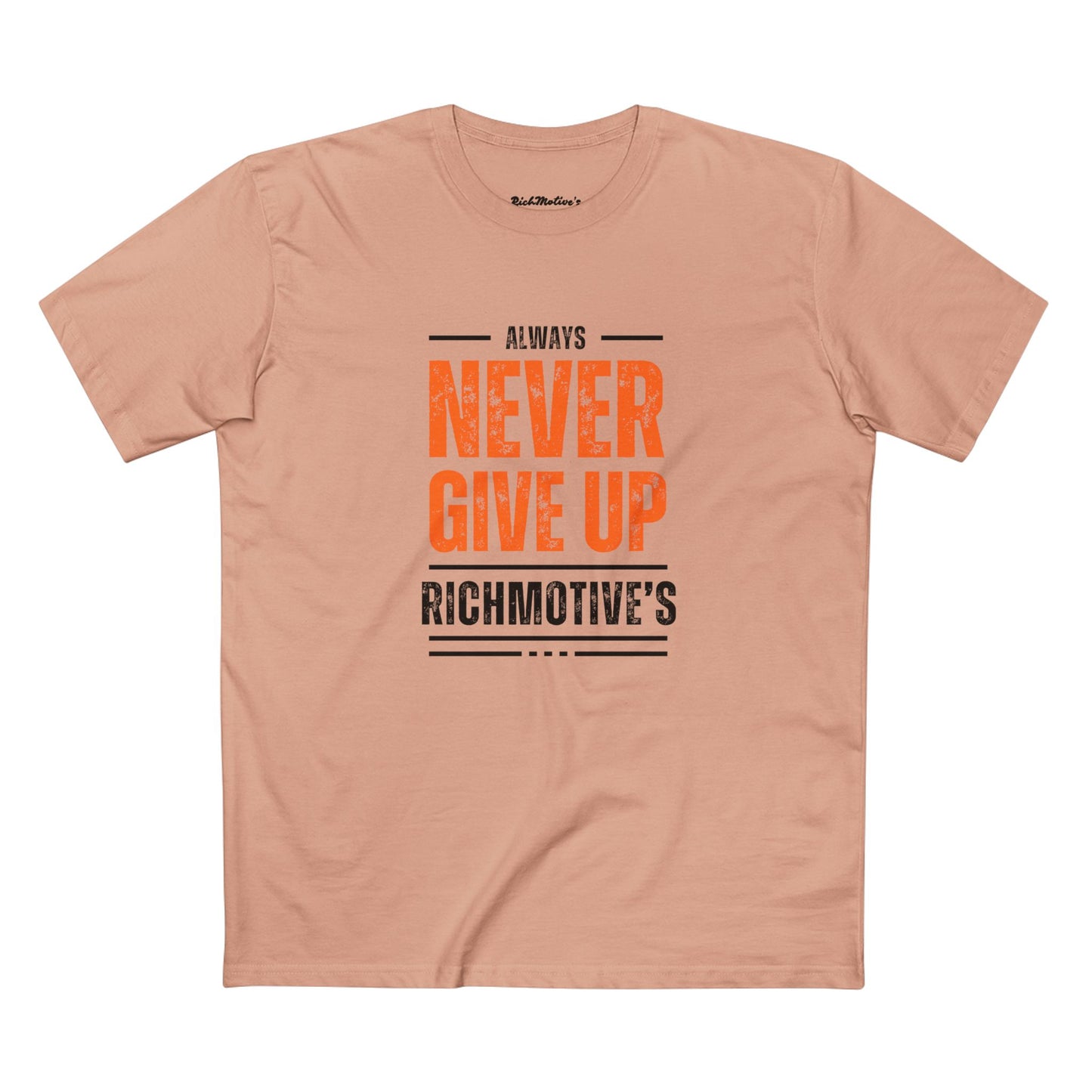 Motivational Adult Tee - "Always Never Give Up"