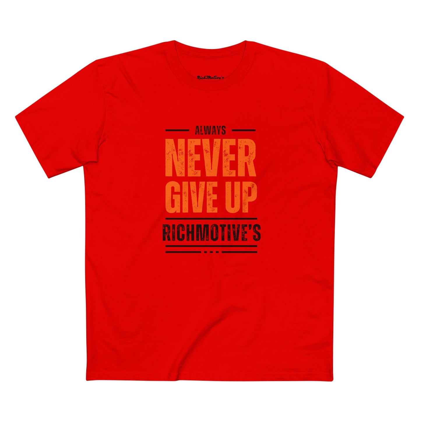 Motivational Adult Tee - "Always Never Give Up"