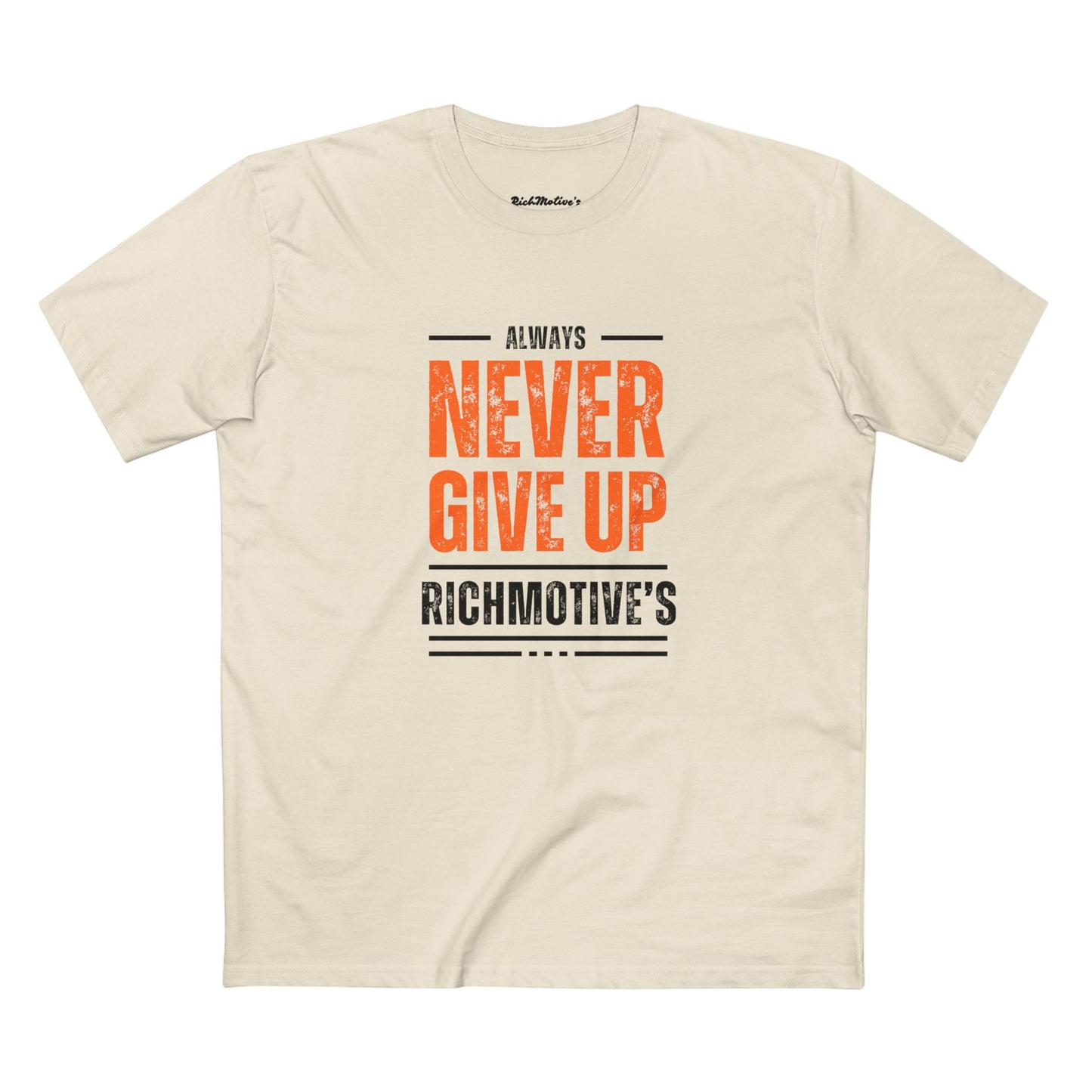 Motivational Adult Tee - "Always Never Give Up"