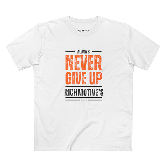 Motivational Adult Tee - "Always Never Give Up"