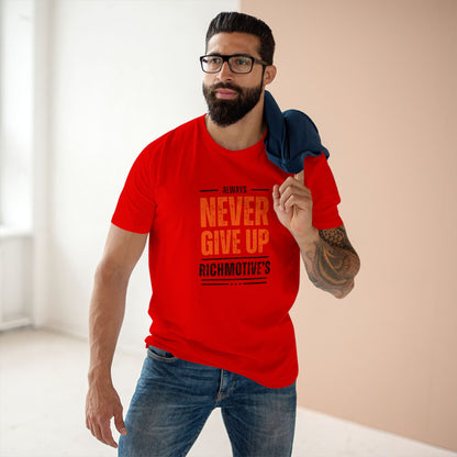 Motivational Adult Tee - "Always Never Give Up"