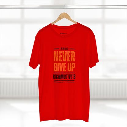 Motivational Adult Tee - "Always Never Give Up"