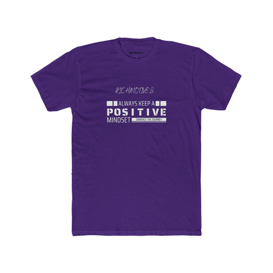 Richmotive's - Always Keep a Positive Mindset Shirt