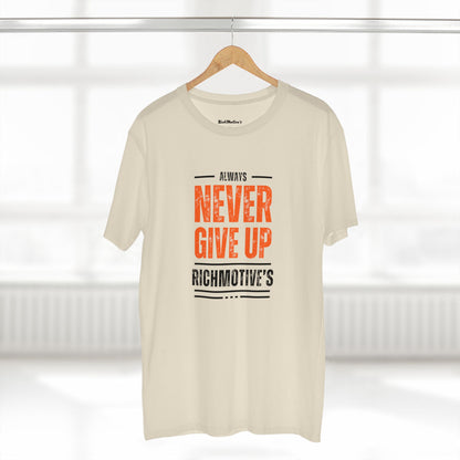 Motivational Adult Tee - "Always Never Give Up"